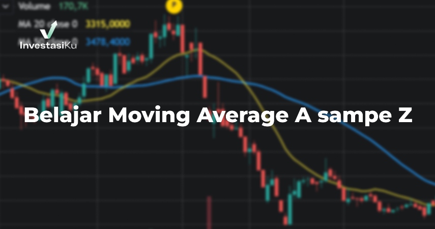 Penjelasan lengkap Moving Average